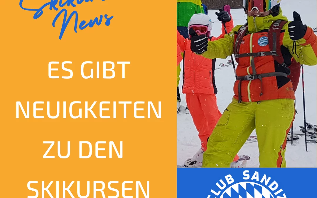 Aktuelle Informationen zum Skikurs